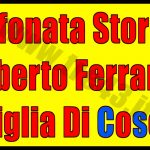 Telefonata Storia Di Roberto Ferrari a Famiglia Di Cosenza